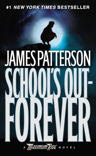 Book cover of School's Out Forever