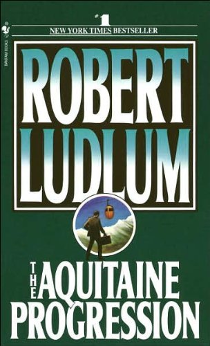 Book Cover of The Aquitaine Progression