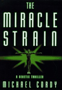 Book cover of The Miracle Strain