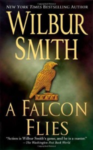 Book cover of A Falcon Flies (Flight of the Falcon)