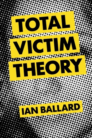 Book cover of Total Victim Theory